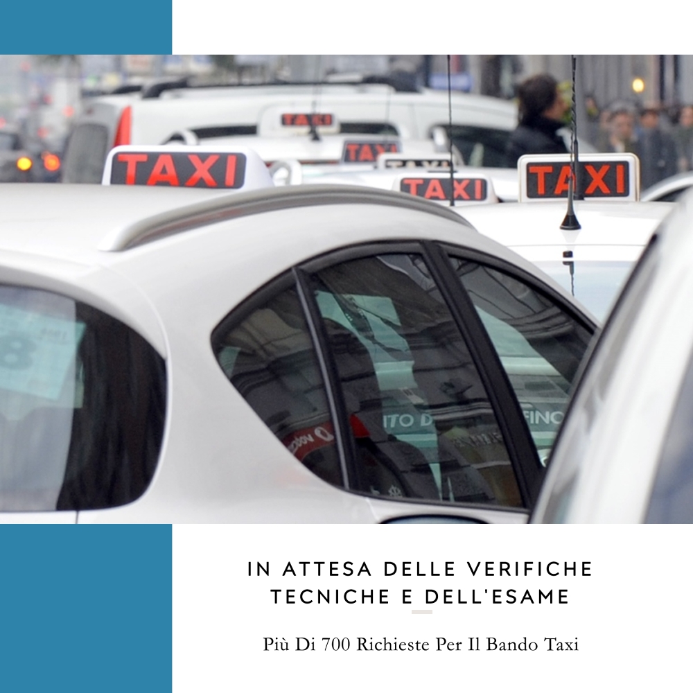 Mobilità: Oltre 700 richieste per il bando taxi; in attesa delle verifiche tecniche e dell'esame.
