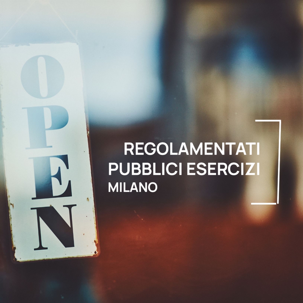 MOVIDA: Regolamentazione dei Pubblici Esercizi a Milano nelle zone tutelate