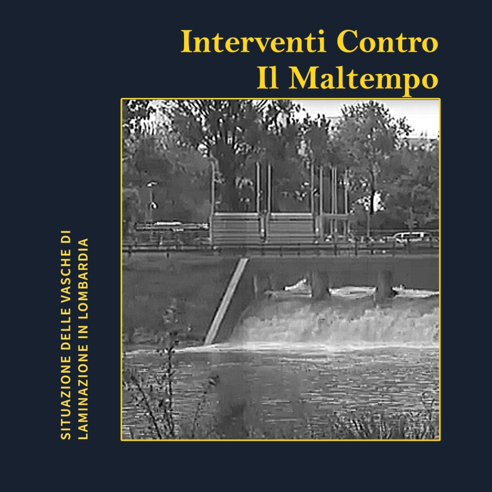 Maltempo in Lombardia: attivazione vasche di laminazione per limitare le piene del Lambro