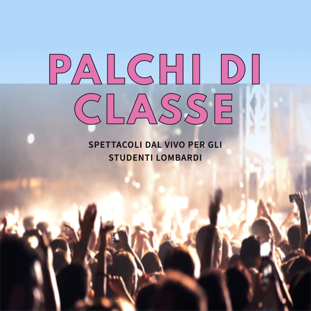 Il Nuovo Progetto 'Palchi di Classe': 1,6 Milioni di Euro per Spettacoli dal Vivo per gli Studenti Lombardi