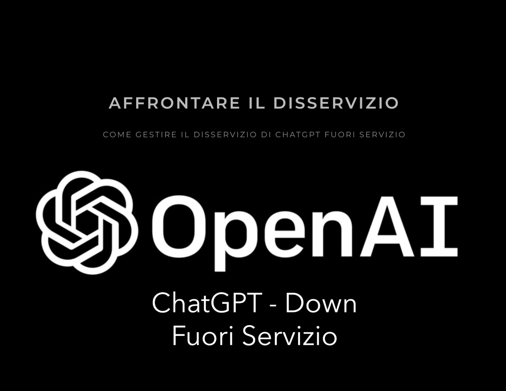ChatGPT Fuori Servizio: Cosa Sta Accadendo e Come Affrontare il Disservizio