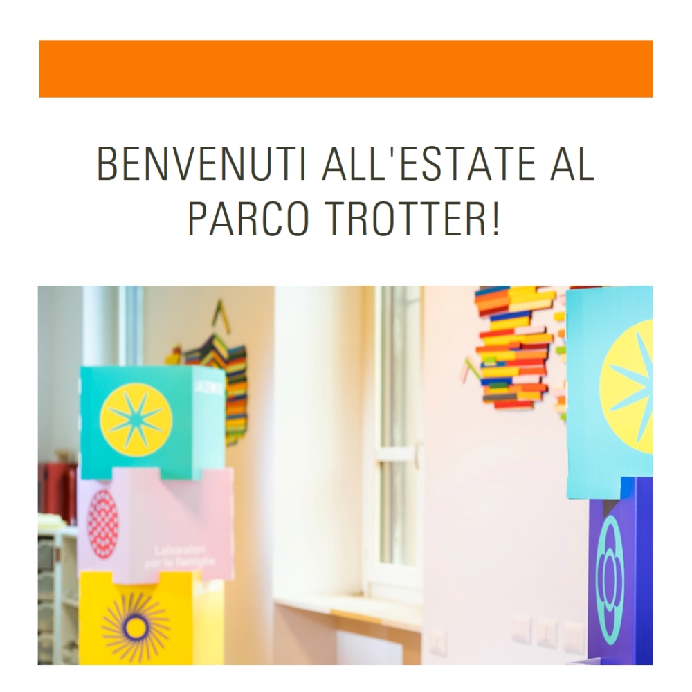 L'estate al Parco Trotter: LABZEROSEI apre le sue porte a famiglie e bambini