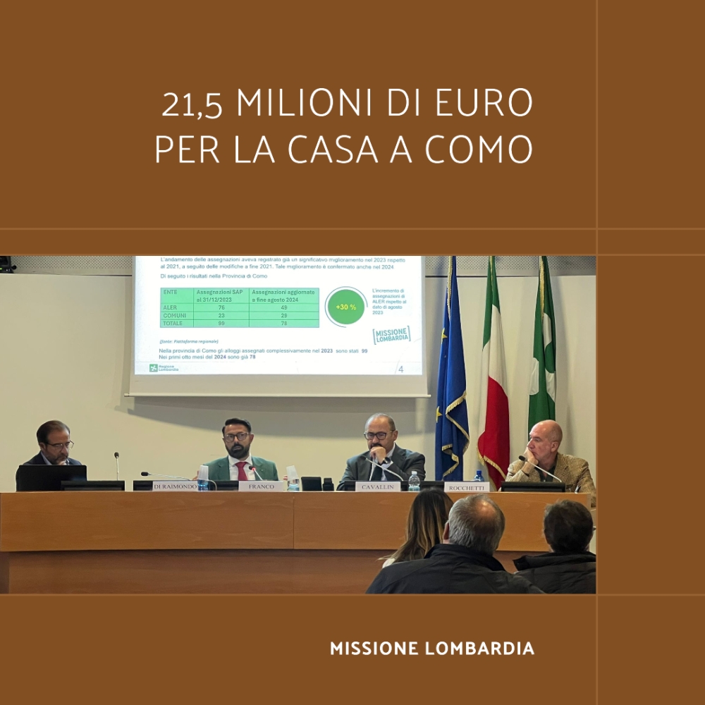 Missione Lombardia: 21,5 Milioni di Euro per la Casa a Como