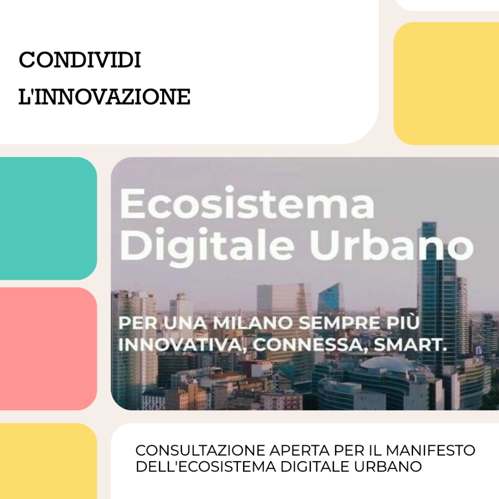Sette Principi per la Condivisione dei Dati a Milano: Consultazione Aperta per il Manifesto dell'Ecosistema Digitale Urbano