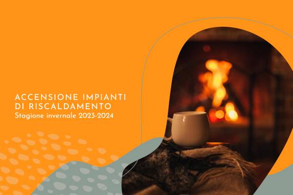 Accensione impianti di riscaldamento Stagione invernale 2023-2024 come regolarsi in base al proprio comune