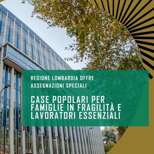 Assegnazioni Case Popolari: Regione Lombardia Premia le Famiglie in Fragilità e i Lavoratori Essenziali