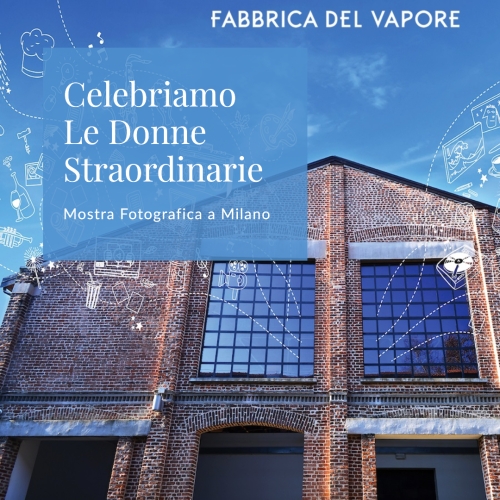 Celebrare le Donne Straordinarie: Una Mostra Fotografica a Milano