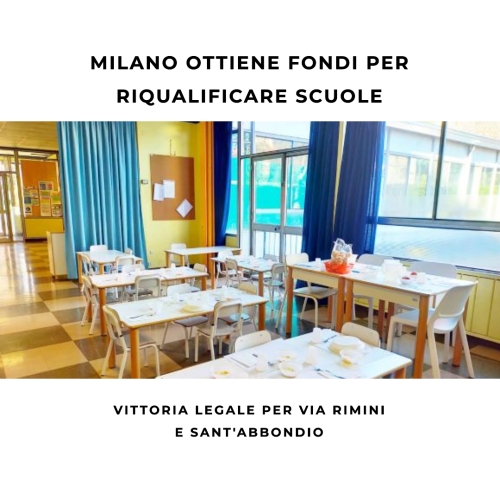 Vittoria Legale: Milano Ottiene 6 Milioni di Euro per la Riqualificazione delle Scuole di via Rimini e via Sant'Abbondio