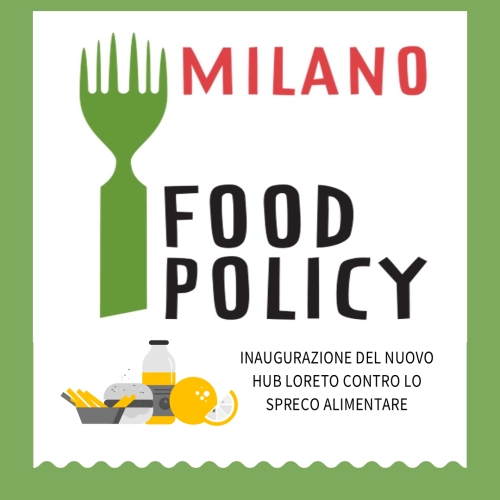 Milano inaugura il nuovo Hub Loreto contro lo spreco alimentare