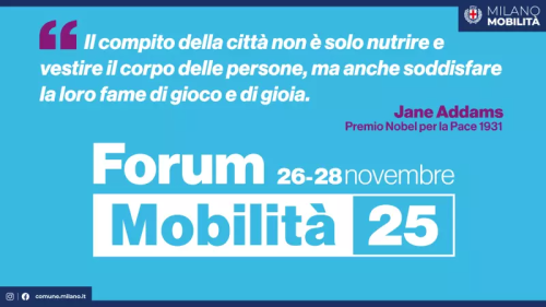 Live: Forum della Mobilità, Milano dal 26 al 28 novembre — tre giorni per ripensare la città
